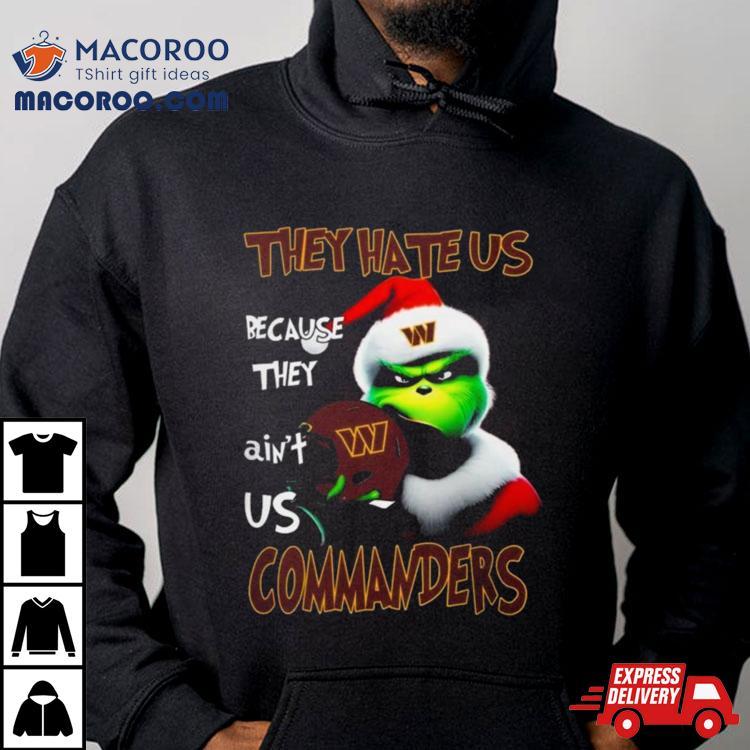 Santa Grinch Christmas They Hate Us Because Ain’t Us Washington Commanders Helmet Shirt Santa Grinch Christmas They Hate Us Because Ain’t Us Washington Commanders Helmet Shirt