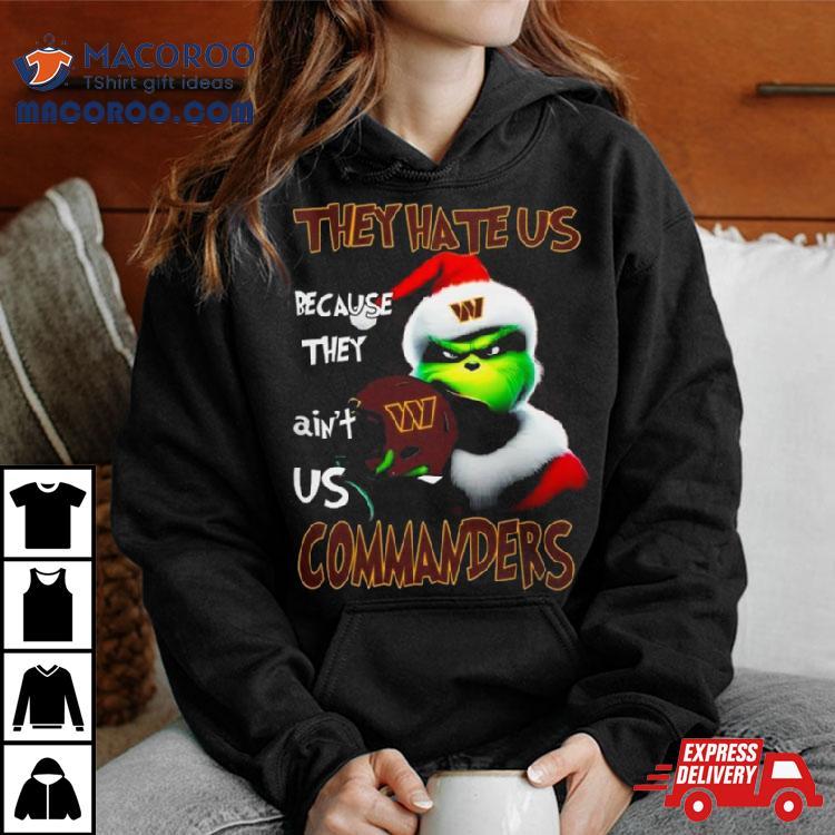 Santa Grinch Christmas They Hate Us Because Ain’t Us Washington Commanders Helmet Shirt Santa Grinch Christmas They Hate Us Because Ain’t Us Washington Commanders Helmet Shirt