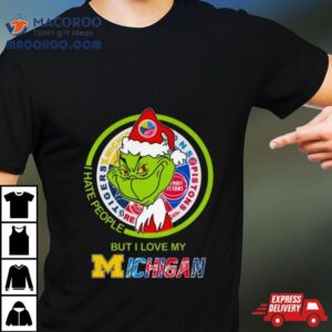 Santa Grinch I Hate People But I Love My Michigan Sports Team Christmas Shirt