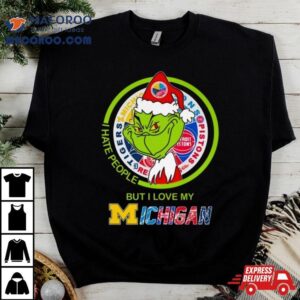 Santa Grinch I Hate People But I Love My Michigan Sports Team Christmas Tshirt