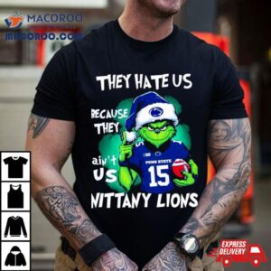 Santa Grinch They Hate Us Because They Ain T Us Penn State Nittany Lions Football Christmas Tshirt