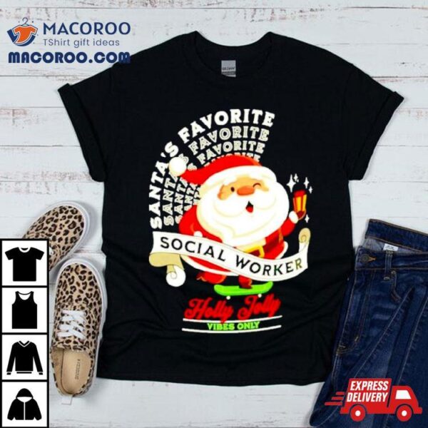 Santa’s Favorite Social Social Worker Christmas Shirt