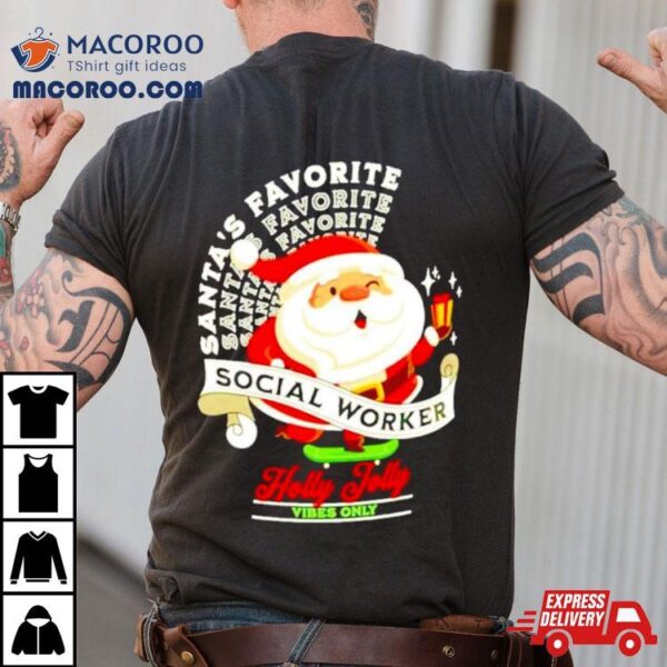 Santa’s Favorite Social Social Worker Christmas Shirt