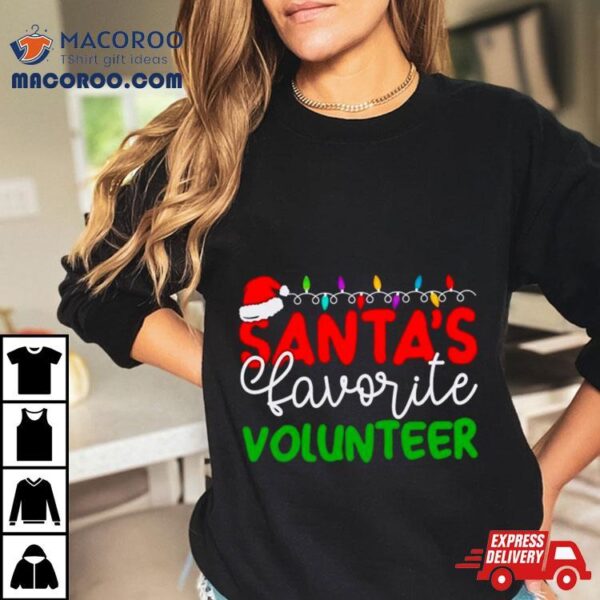 Santa’s Favorite Volunteer Christmas Shirt