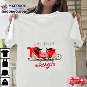 Santa Sleigh Yass Queen Sleigh Tshirt