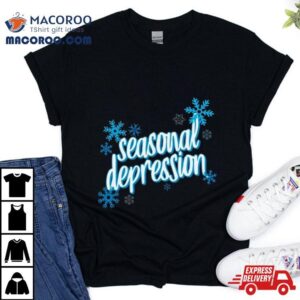 Seasonal Depression Christmas Tshirt