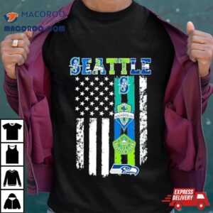 Seattle Sports Team Mariners, Seattle Sounders Fc, Seattle Storm And Seahawks Flag Shirt