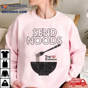 Send Noods Top Ramen Shirt