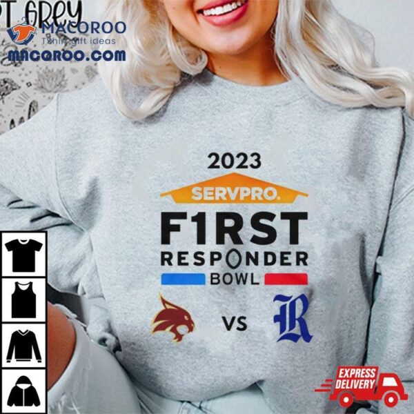 Servpro First Responder Bowl 2023 Rice Vs Texas State Gerald J Ford Stadium Dallas Tx T Shirt