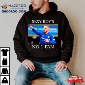 Sexy Boy’s No 1 Fan Shirt