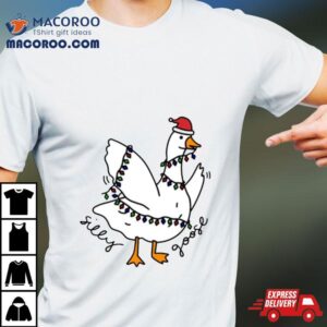 Silly Christmas Goose Tshirt