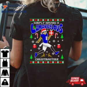 Simply Having A Lamarvelous Christmastime Ugly Tshirt