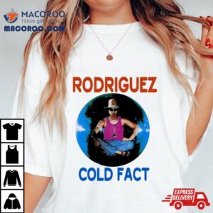 Sixto Rodriguez Cold Fac Tshirt