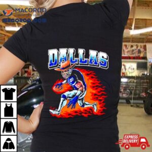 Skeleton Dallas Football Cowboy Player Fire Tshirt