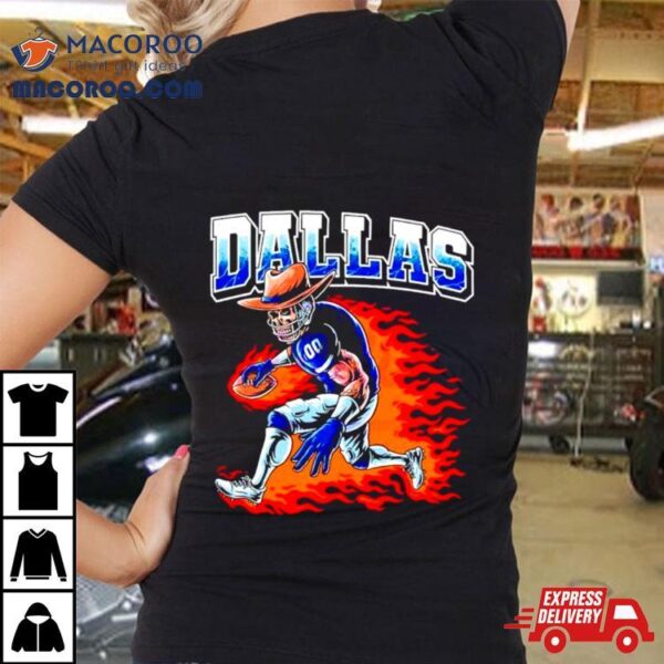 Skeleton Dallas Football Cowboy Player Fire Shirt