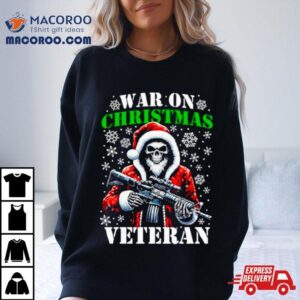 Skeleton Santa War On Christmas Veteran Tshirt