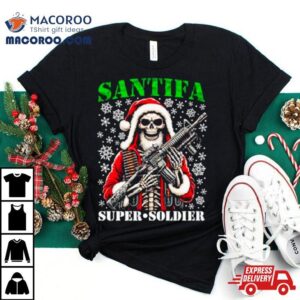 Skeleton Santifa Super Soldier Tshirt