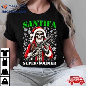 Skeleton Santifa Super Soldier Tshirt