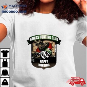 Skull Hamas Hunting Club Happy Hunting Tshirt