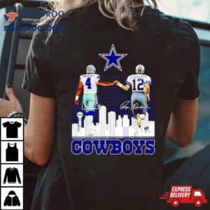 Skyline Dak Prescott And Roger Staubach Cowboys Signatures Tshirt