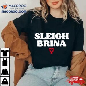 Sleigh Brina Tshirt