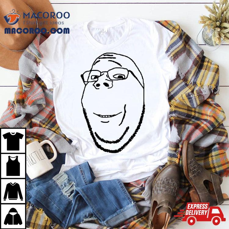 Smiling Wholesome Wojak Soyjak Shirt Smiling Wholesome Wojak Soyjak Shirt