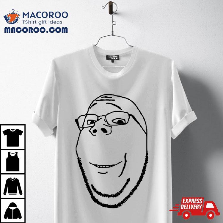 Smiling Wholesome Wojak Soyjak Shirt Smiling Wholesome Wojak Soyjak Shirt