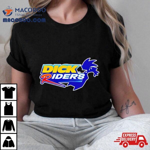 Sonic Dick Riders Shirt