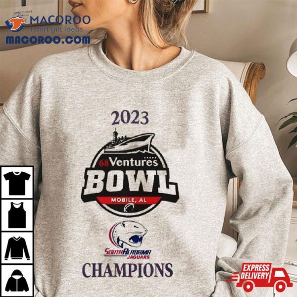 South Alabama 2023 68 Ventures Bowl Champions T Shirt