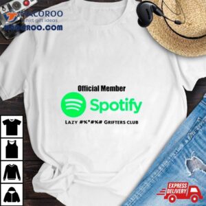 Spotify Lazy Grifters Club Tshirt