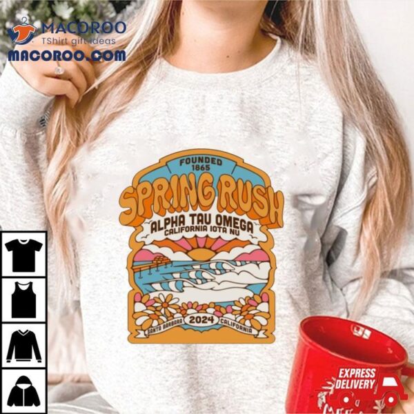 Spring Rush Alpha Tau Omega California Iota Nu 2024 Shirt