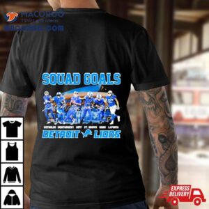 Squad Goals Detroit Lions 2023 Signatures Shirt