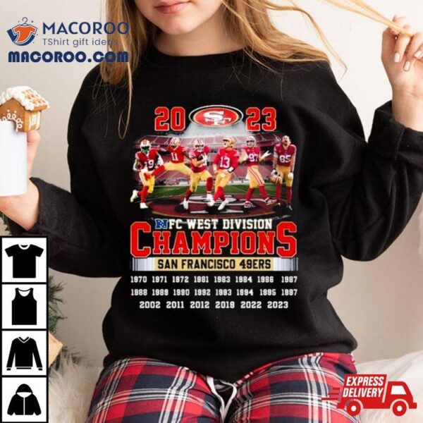 Squad Goals San Francisco 49ers 2023 Nfc West Division Champions Shirt