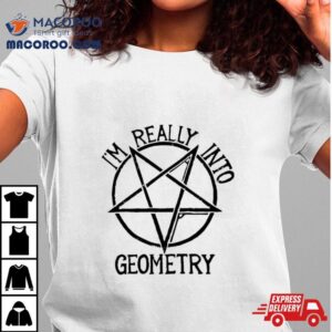 Star I M Really Into Geometry Tshirt