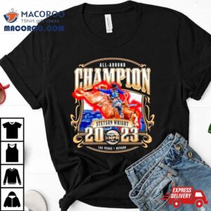 Stetson Wright Nfr All Around Champion Tshirt