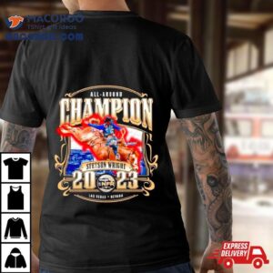 Stetson Wright Nfr All Around Champion Tshirt