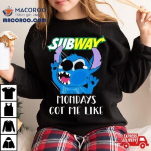 Stitch Mondays Got Me Like Subway Tshirt