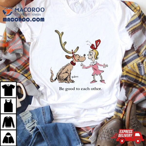 Storybook Max And Cindy Be Good To Each Other Christmas Shirt