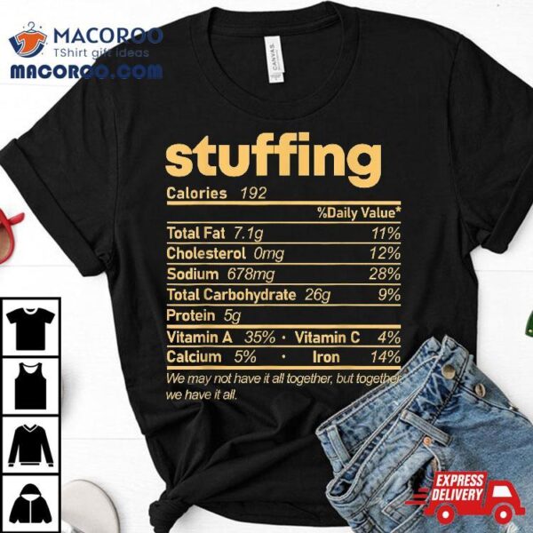 Stuffing Nutrition Facts Food Matching Family Thanksgiving Shirt