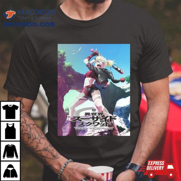 Suicide Squad Isekai Original Anime Scheduled For 2024 Harley Quinn Poster T Shirt