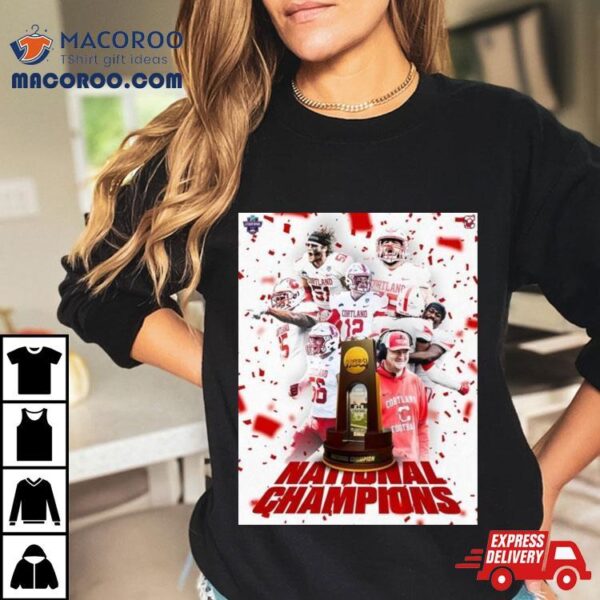 Suny Cortland Red Dragons Football Are 2023 National Champions Division Iii Stagg Bowl T Shirt