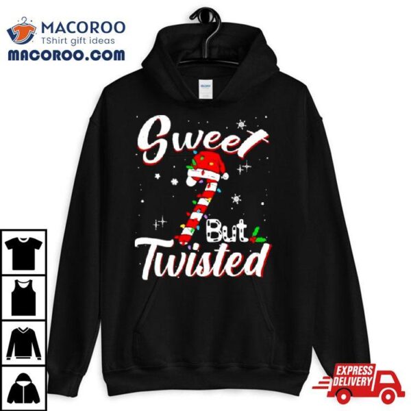 Sweet But Twisted Funny Christmas Candy Shirt