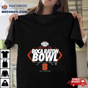Syracuse Orange Football Roofclaim Boca Raton Bowl Fau Stadium Tshirt