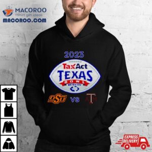 Taxact Texas Bowl Texas Am Vs Oklahoma State Nrg Stadium Houston Tx Cfb Bowl Game Tshirt