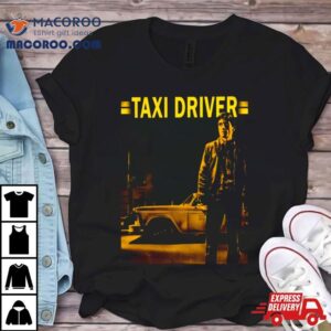 Taxi Driver 1976 Shirt