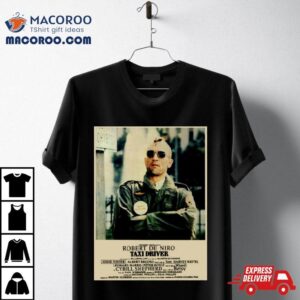 Taxi Driver Travis Bickle Shirt