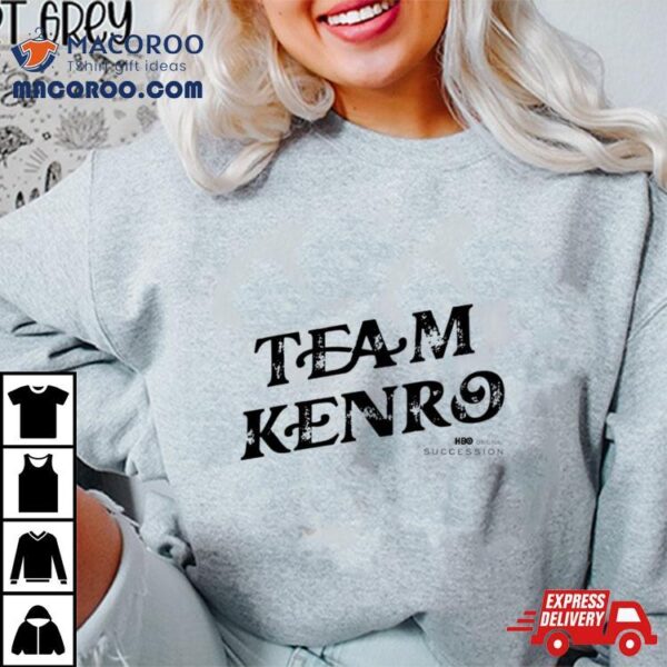 Team Kenro Hbo Succession Shirt