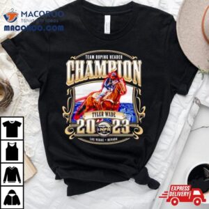 Team Roping Header Champion Tyler Wade Tshirt