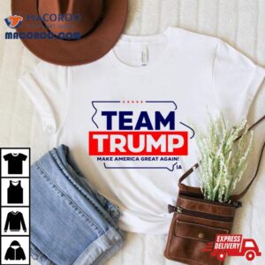 Team Trump Make America Great Again Tshirt