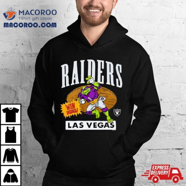 Teenage Mutant Ninja Turtles Donatello Win Dudes Las Vegas Raiders Shirt